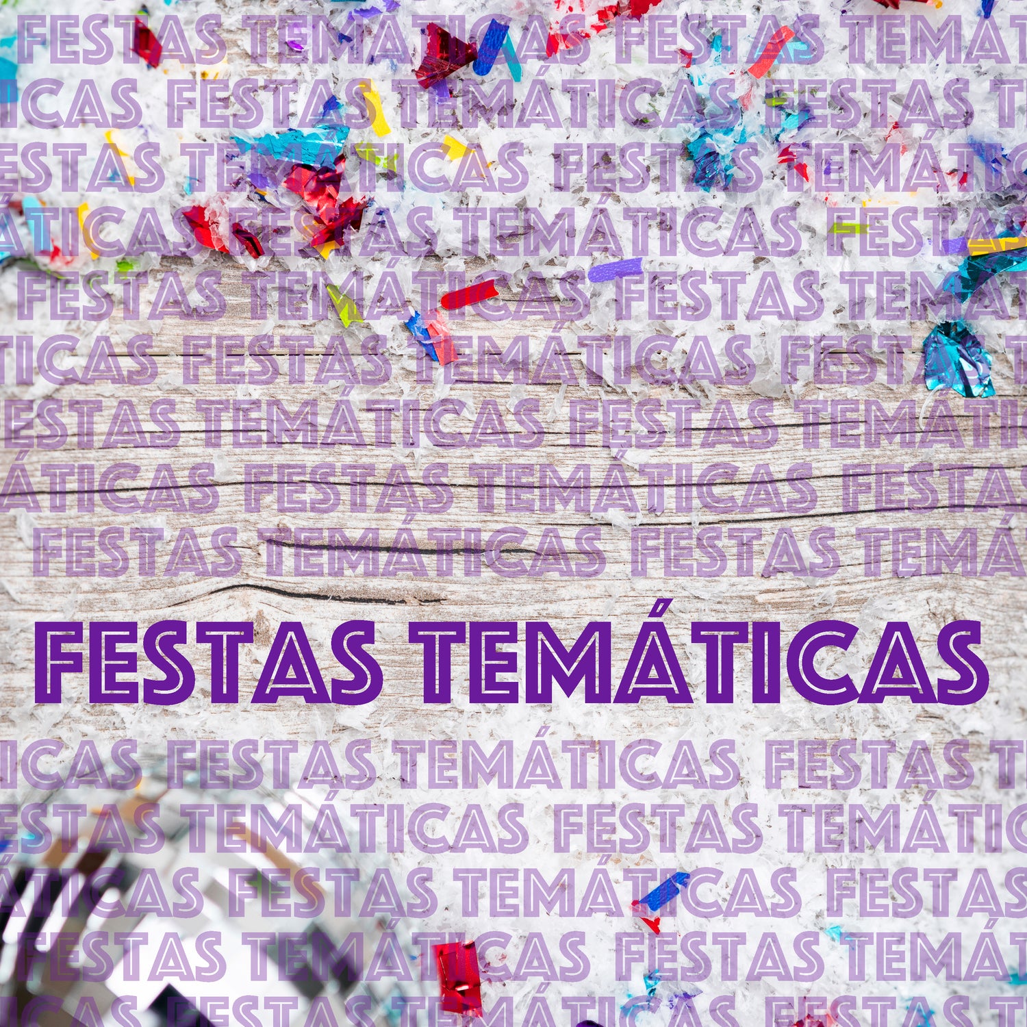 Festas Temáticas